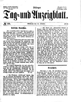 Dillinger Tag- und Anzeigeblatt (Tagblatt für die Städte Dillingen, Lauingen, Höchstädt, Wertingen und Gundelfingen) Mittwoch 11. Oktober 1876