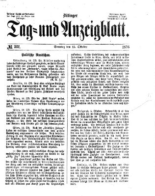 Dillinger Tag- und Anzeigeblatt (Tagblatt für die Städte Dillingen, Lauingen, Höchstädt, Wertingen und Gundelfingen) Sonntag 15. Oktober 1876