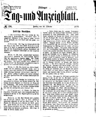 Dillinger Tag- und Anzeigeblatt (Tagblatt für die Städte Dillingen, Lauingen, Höchstädt, Wertingen und Gundelfingen) Freitag 20. Oktober 1876