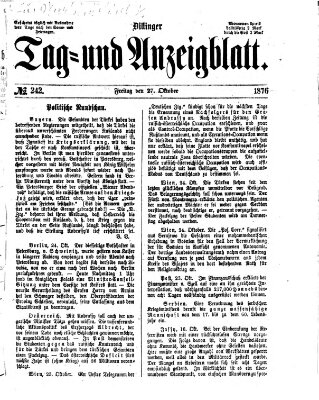 Dillinger Tag- und Anzeigeblatt (Tagblatt für die Städte Dillingen, Lauingen, Höchstädt, Wertingen und Gundelfingen) Freitag 27. Oktober 1876