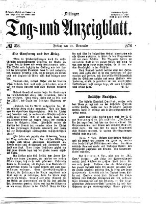 Dillinger Tag- und Anzeigeblatt (Tagblatt für die Städte Dillingen, Lauingen, Höchstädt, Wertingen und Gundelfingen) Freitag 10. November 1876