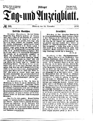 Dillinger Tag- und Anzeigeblatt (Tagblatt für die Städte Dillingen, Lauingen, Höchstädt, Wertingen und Gundelfingen) Mittwoch 22. November 1876