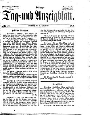 Dillinger Tag- und Anzeigeblatt (Tagblatt für die Städte Dillingen, Lauingen, Höchstädt, Wertingen und Gundelfingen) Mittwoch 6. Dezember 1876