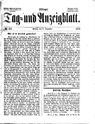 Dillinger Tag- und Anzeigeblatt (Tagblatt für die Städte Dillingen, Lauingen, Höchstädt, Wertingen und Gundelfingen) Freitag 8. Dezember 1876