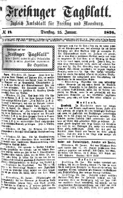 Freisinger Tagblatt (Freisinger Wochenblatt) Dienstag 25. Januar 1876