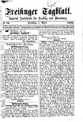 Freisinger Tagblatt (Freisinger Wochenblatt) Samstag 1. April 1876