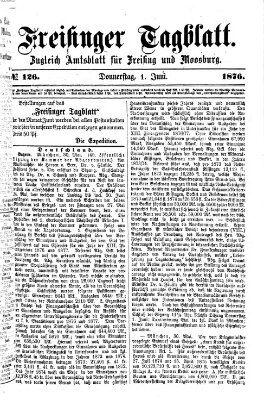 Freisinger Tagblatt (Freisinger Wochenblatt) Donnerstag 1. Juni 1876