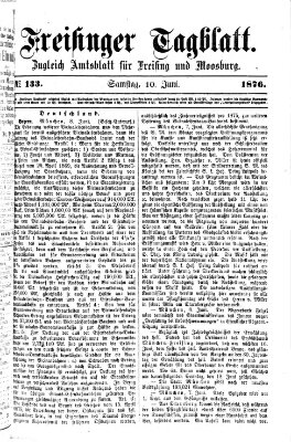 Freisinger Tagblatt (Freisinger Wochenblatt) Samstag 10. Juni 1876