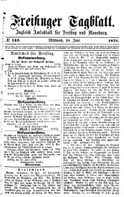 Freisinger Tagblatt (Freisinger Wochenblatt) Mittwoch 28. Juni 1876