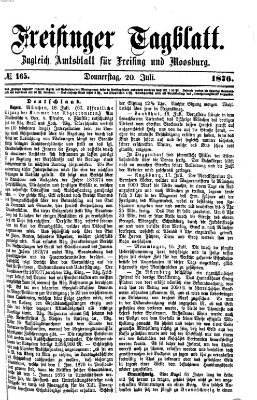 Freisinger Tagblatt (Freisinger Wochenblatt) Donnerstag 20. Juli 1876