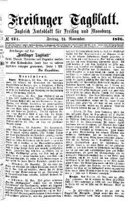 Freisinger Tagblatt (Freisinger Wochenblatt) Freitag 24. November 1876