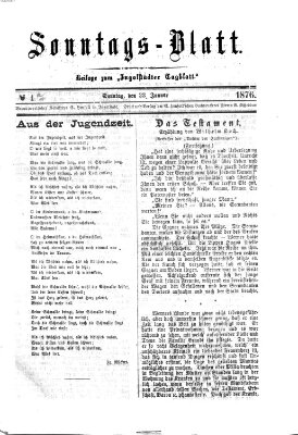 Ingolstädter Tagblatt. Sonntagsblatt (Ingolstädter Tagblatt) Sonntag 23. Januar 1876