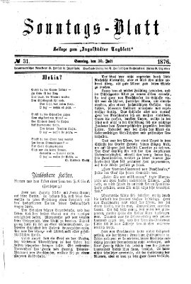 Ingolstädter Tagblatt. Sonntagsblatt (Ingolstädter Tagblatt) Sonntag 30. Juli 1876