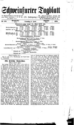 Schweinfurter Tagblatt Dienstag 11. Juli 1876