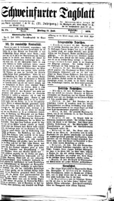 Schweinfurter Tagblatt Freitag 21. Juli 1876