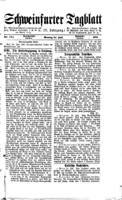 Schweinfurter Tagblatt Montag 24. Juli 1876