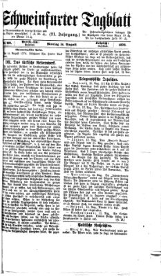 Schweinfurter Tagblatt Montag 14. August 1876