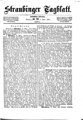 Straubinger Tagblatt Sonntag 2. April 1876