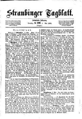 Straubinger Tagblatt Dienstag 9. Mai 1876