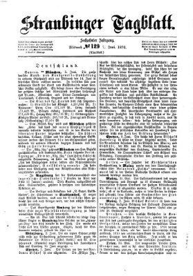 Straubinger Tagblatt Mittwoch 7. Juni 1876