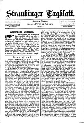 Straubinger Tagblatt Mittwoch 21. Juni 1876