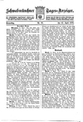 Schwabmünchner Tages-Anzeiger Donnerstag 13. April 1876