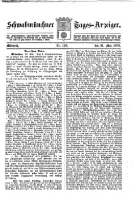 Schwabmünchner Tages-Anzeiger Mittwoch 31. Mai 1876