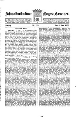 Schwabmünchner Tages-Anzeiger Samstag 3. Juni 1876