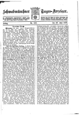 Schwabmünchner Tages-Anzeiger Freitag 30. Juni 1876