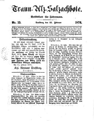 Traun-Alz-Salzachbote Dienstag 22. Februar 1876