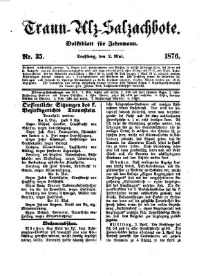 Traun-Alz-Salzachbote Dienstag 2. Mai 1876