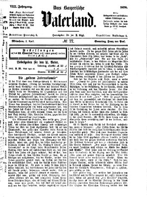 Das bayerische Vaterland Sonntag 2. April 1876