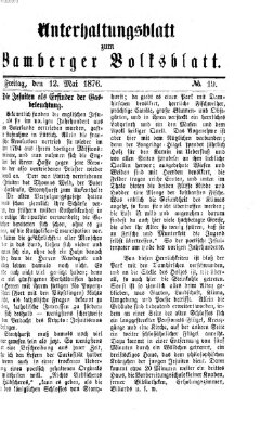 Bamberger Volksblatt. Unterhaltungsblatt zum Bamberger Volksblatt (Bamberger Volksblatt) Freitag 12. Mai 1876