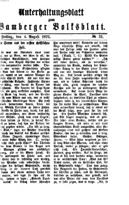 Bamberger Volksblatt. Unterhaltungsblatt zum Bamberger Volksblatt (Bamberger Volksblatt) Freitag 4. August 1876