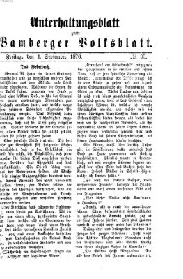 Bamberger Volksblatt. Unterhaltungsblatt zum Bamberger Volksblatt (Bamberger Volksblatt) Freitag 1. September 1876