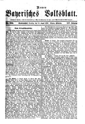 Neues bayerisches Volksblatt Samstag 12. August 1876