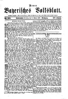 Neues bayerisches Volksblatt Dienstag 31. Oktober 1876