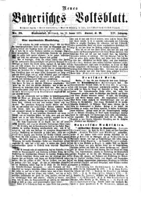 Neues bayerisches Volksblatt Mittwoch 19. Januar 1876