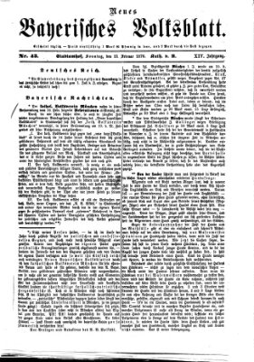 Neues bayerisches Volksblatt Sonntag 13. Februar 1876