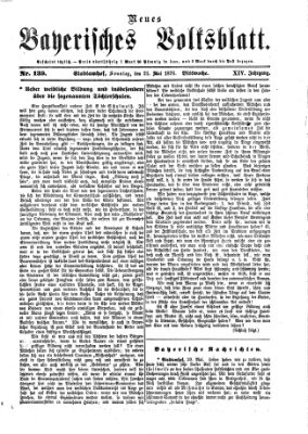 Neues bayerisches Volksblatt Sonntag 21. Mai 1876