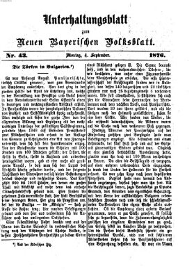 Neues bayerisches Volksblatt. Unterhaltungsblatt (Neues bayerisches Volksblatt) Montag 4. September 1876