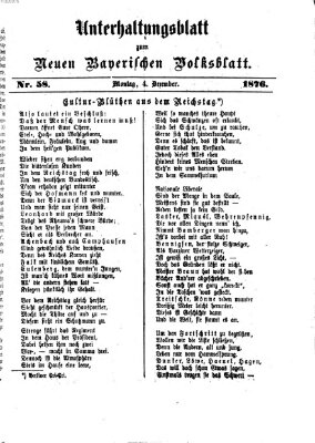 Neues bayerisches Volksblatt. Unterhaltungsblatt (Neues bayerisches Volksblatt) Montag 4. Dezember 1876