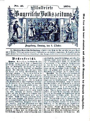 Illustrirte bayerische Volkszeitung Sonntag 8. Oktober 1876