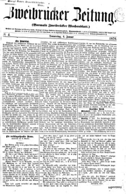 Zweibrücker Zeitung (Zweibrücker Wochenblatt) Donnerstag 6. Januar 1876