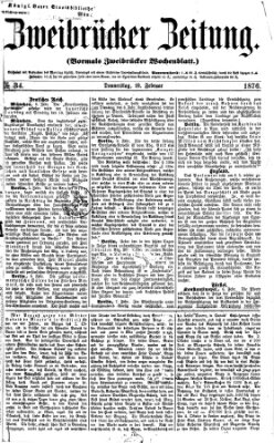 Zweibrücker Zeitung (Zweibrücker Wochenblatt) Donnerstag 10. Februar 1876