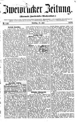 Zweibrücker Zeitung (Zweibrücker Wochenblatt) Samstag 24. Juni 1876