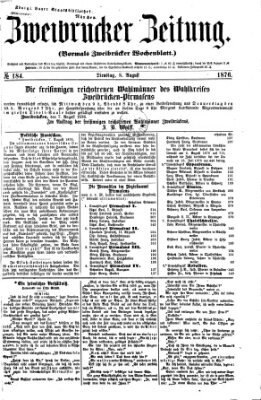 Zweibrücker Zeitung (Zweibrücker Wochenblatt) Dienstag 8. August 1876