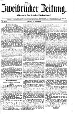 Zweibrücker Zeitung (Zweibrücker Wochenblatt) Freitag 8. September 1876