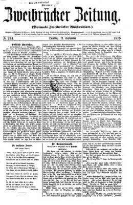 Zweibrücker Zeitung (Zweibrücker Wochenblatt) Dienstag 12. September 1876