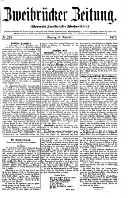 Zweibrücker Zeitung (Zweibrücker Wochenblatt) Sonntag 17. September 1876